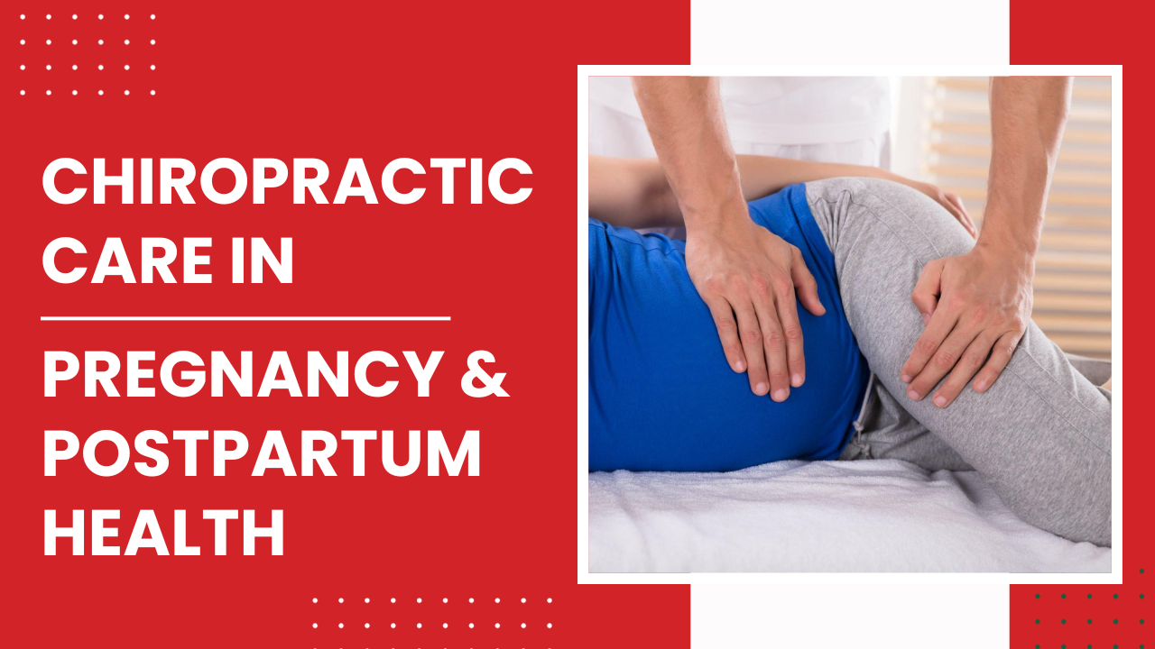 Chiropractic Care In Pregnancy